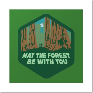 May The Forest Be With You Posters and Art